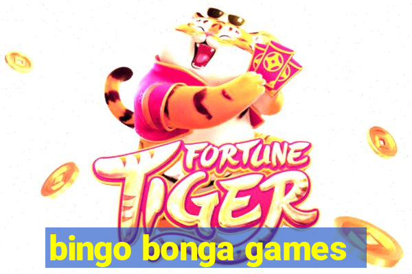 bingo bonga games