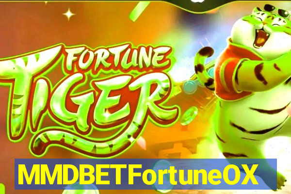 MMDBETFortuneOX