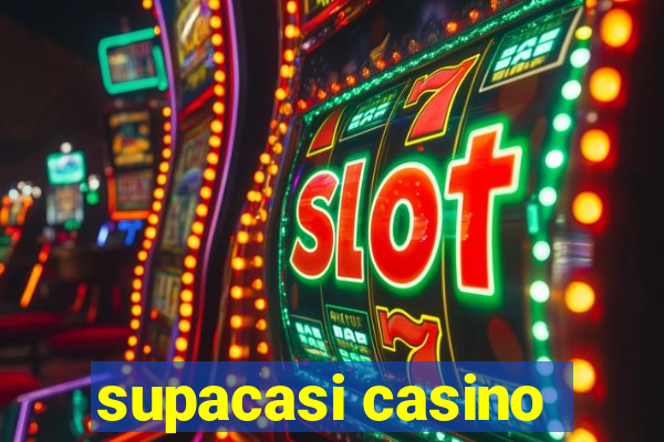 supacasi casino