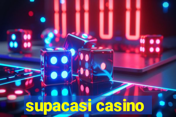 supacasi casino