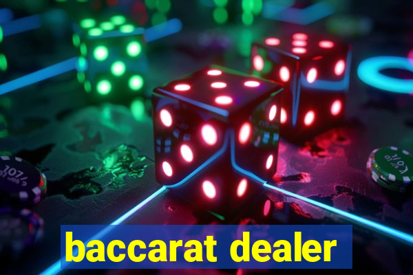 baccarat dealer