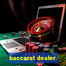 baccarat dealer