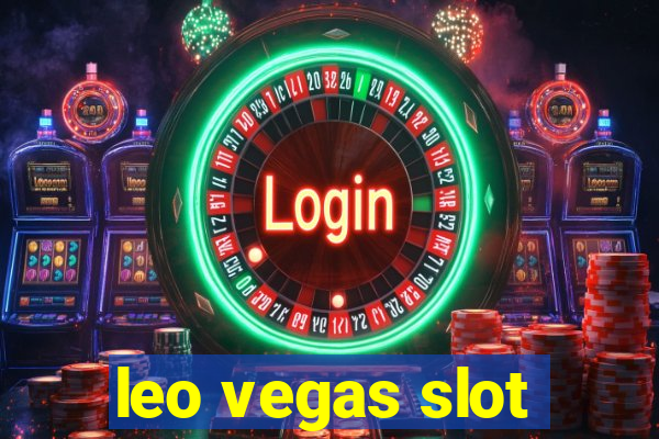 leo vegas slot