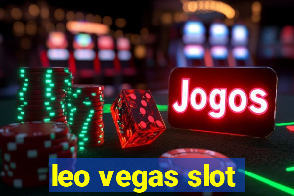 leo vegas slot