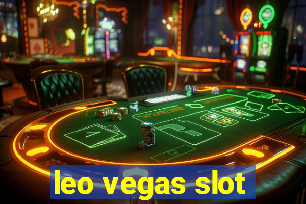 leo vegas slot