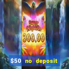 $50 no deposit mobile casino