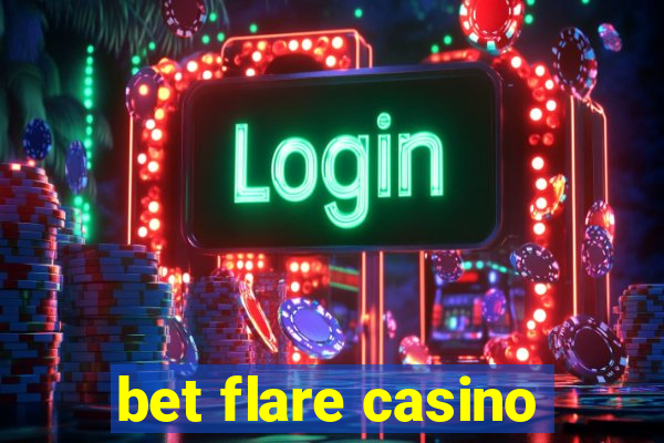 bet flare casino