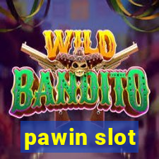 pawin slot