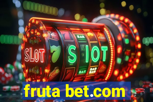 fruta bet.com