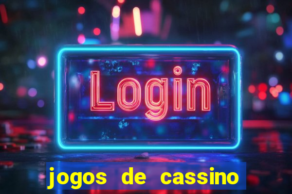 jogos de cassino como funciona