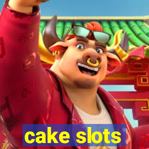 cake slots