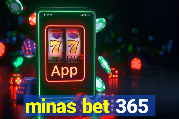 minas bet 365