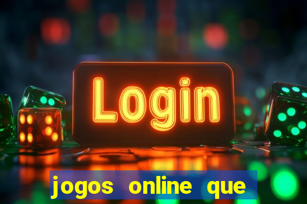 jogos online que paga dinheiro de verdade