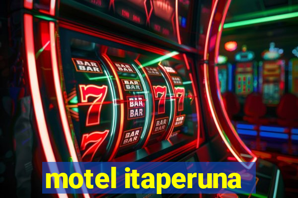 motel itaperuna