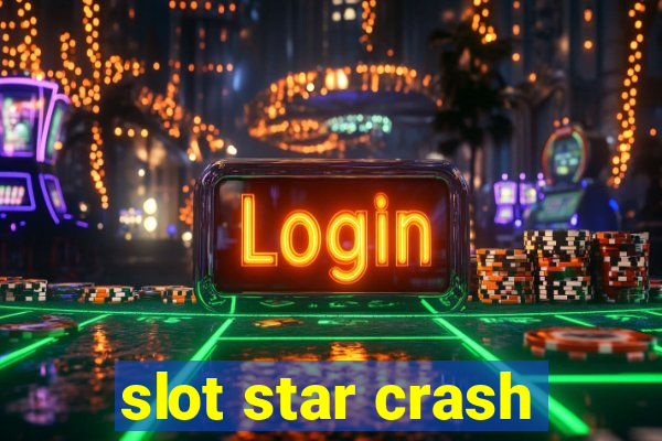 slot star crash