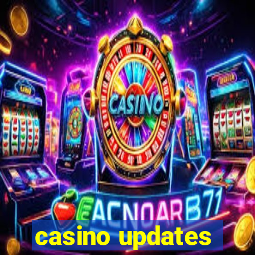 casino updates