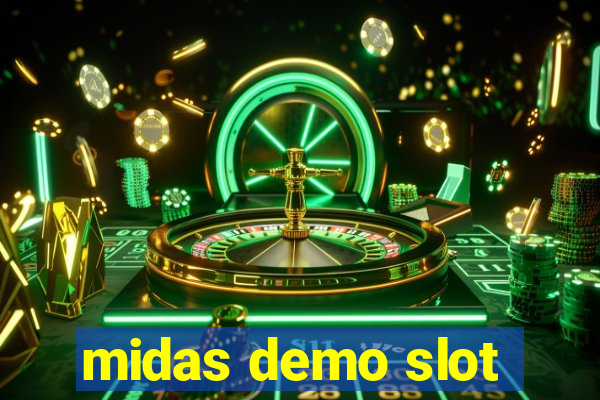 midas demo slot