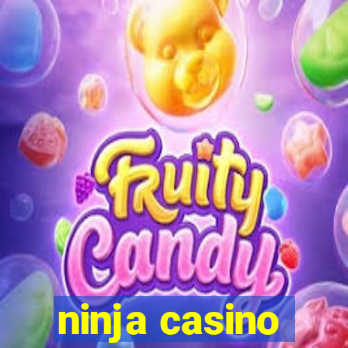 ninja casino