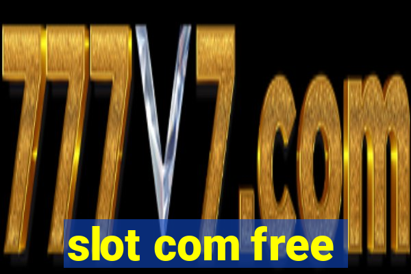 slot com free