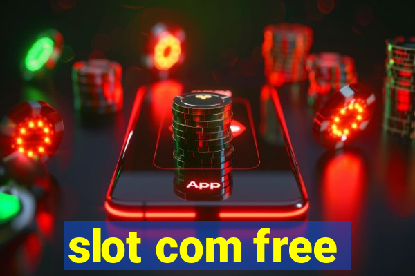 slot com free