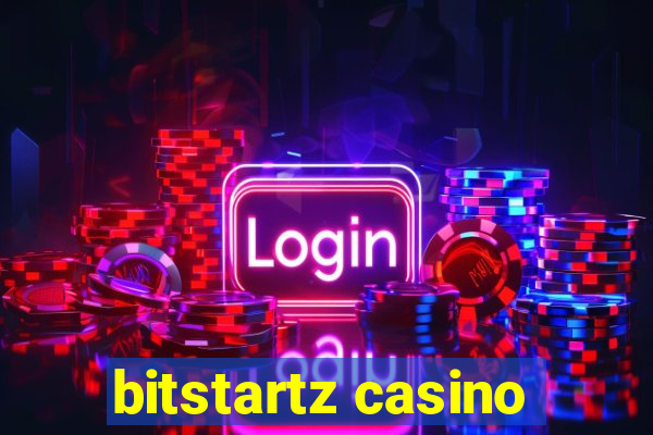 bitstartz casino