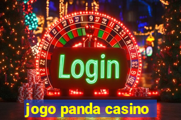 jogo panda casino