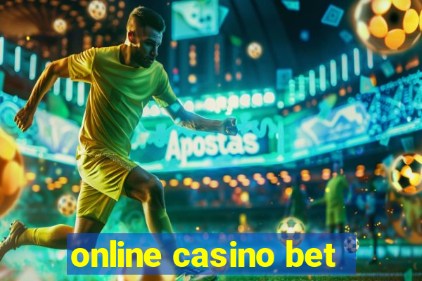 online casino bet