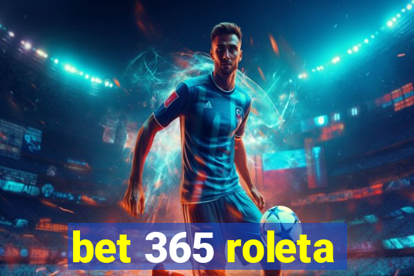 bet 365 roleta