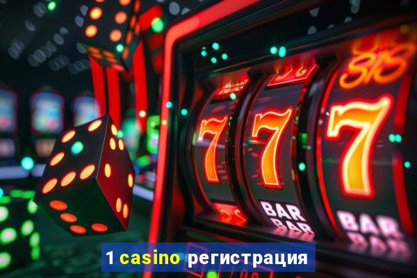 1 casino регистрация