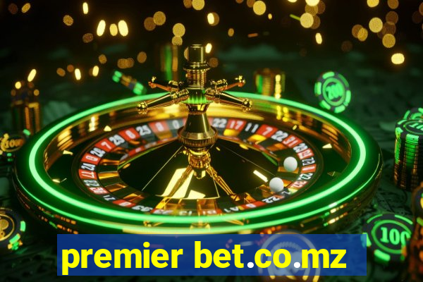 premier bet.co.mz