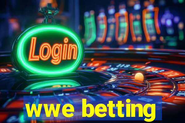 wwe betting