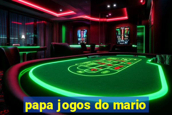 papa jogos do mario