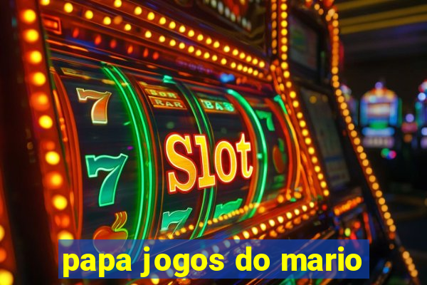 papa jogos do mario