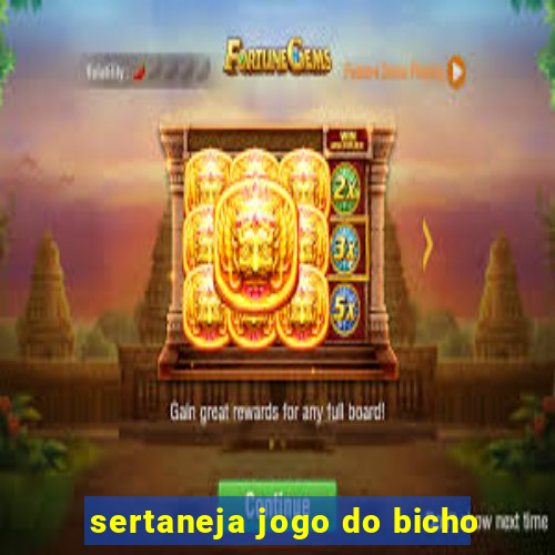 sertaneja jogo do bicho