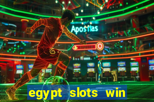 egypt slots win real money