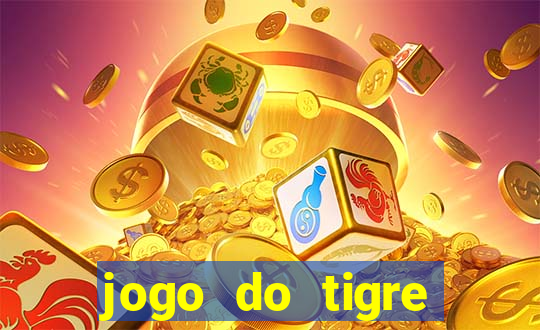 jogo do tigre esporte da sorte