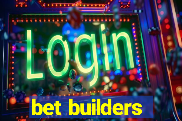 bet builders