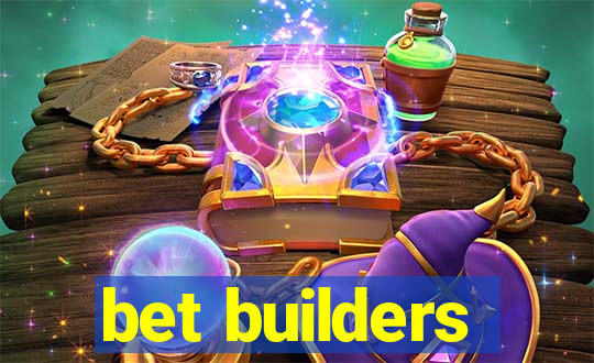 bet builders