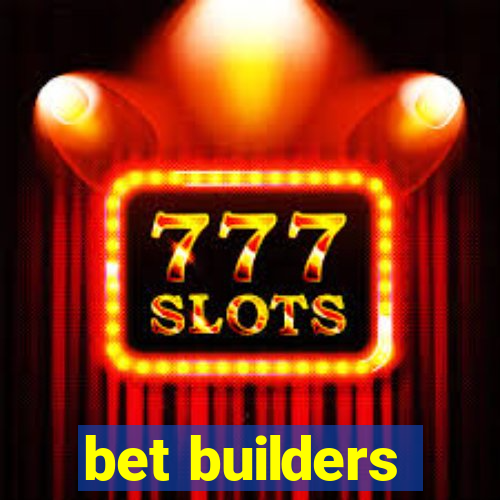 bet builders