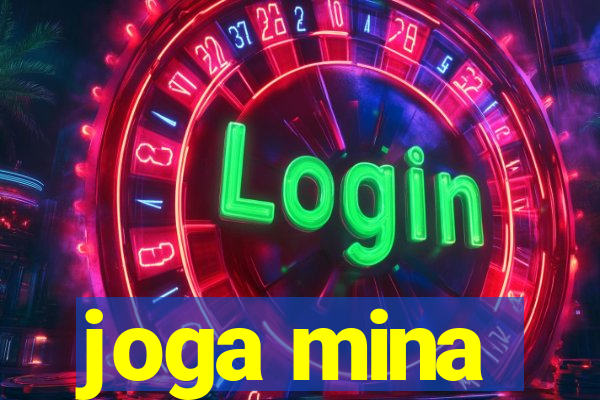 joga mina