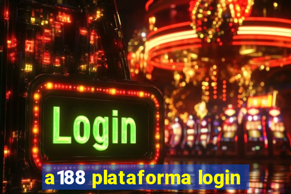 a188 plataforma login