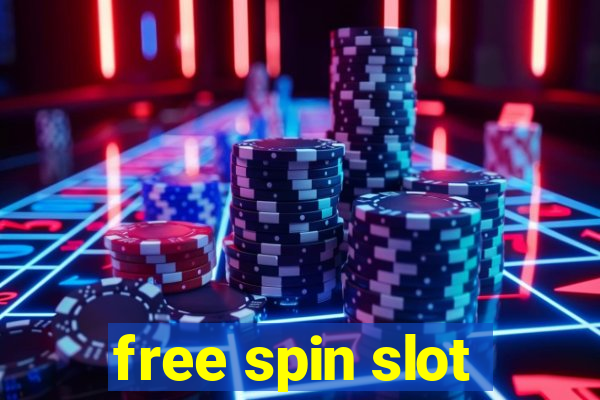 free spin slot