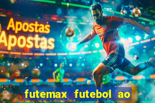 futemax futebol ao vivo real madrid