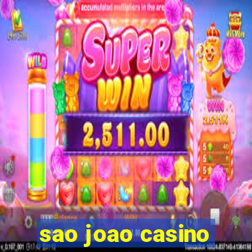 sao joao casino