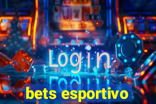 bets esportivo