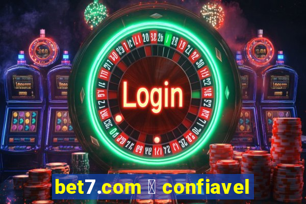 bet7.com 茅 confiavel