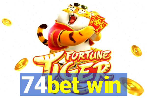 74bet win