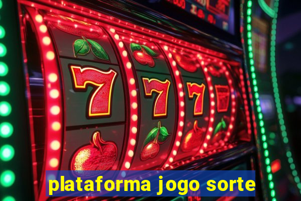 plataforma jogo sorte