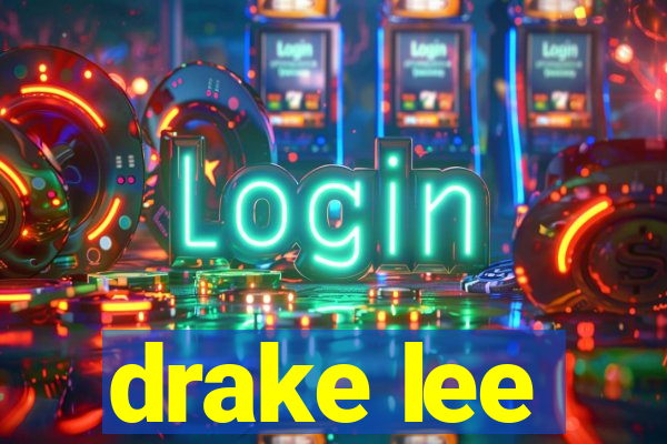 drake lee