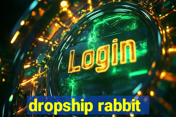 dropship rabbit